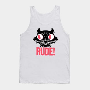 RUDE! Tank Top